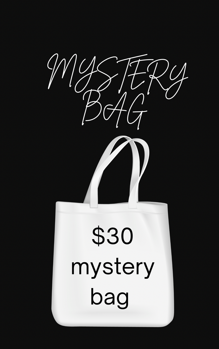 $30 Mystery Bag
