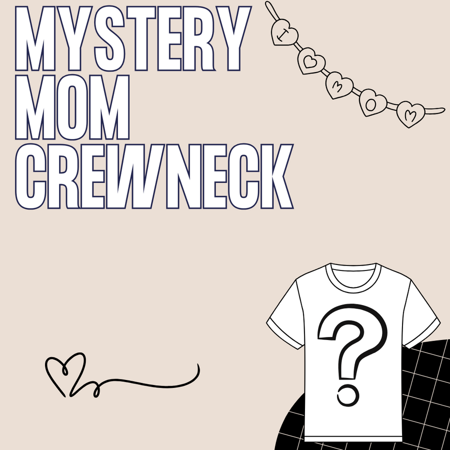 Mystery MAMA Crewneck