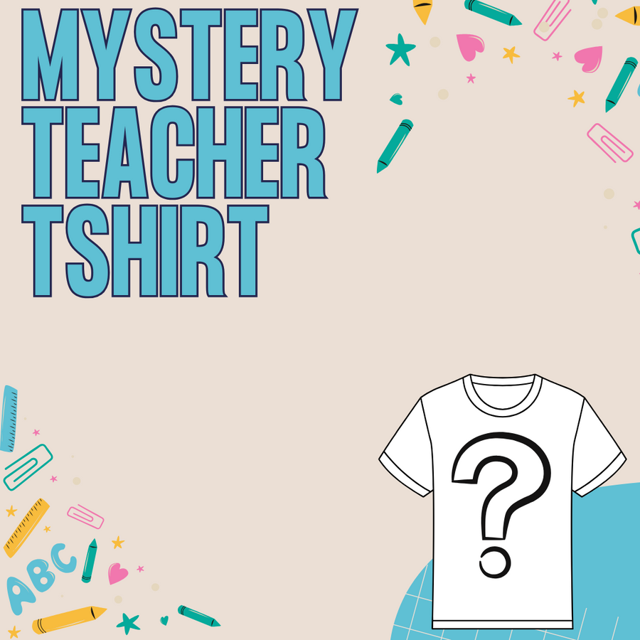 Mystery TEACHER Tshirt